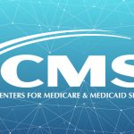 CMS Taking Steps to Modernize Approach to Digital Technologies